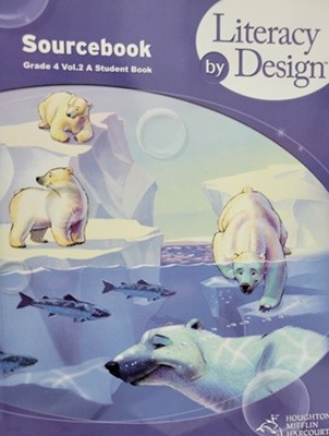 Literacy by Design Grade 4. Vol.2 A Sourcebook 