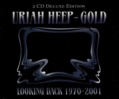 유라이어 힙 (Uriah Heep) - Looking Back 1970-2001 (Gold   Collection)(2CD)(EU발매)