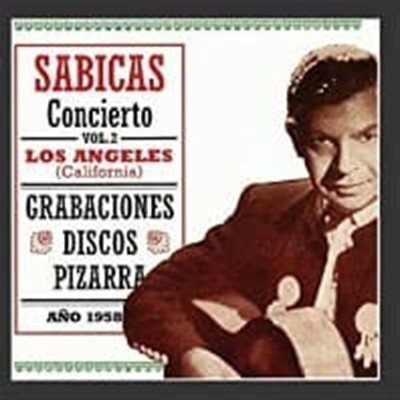 Sabicas / Concierto Vol.2: Los Angeles (수입)