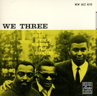 로이 헤인즈 (Roy Haynes),피니어스 뉴본 주니어 (Phineas Newborn Jr.),폴 체임버스 (Paul Chambers) - We Three(US발매)