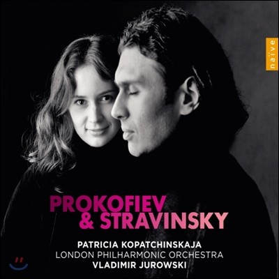 Patricia Kopatchinskaja 스트라빈스키 / 프로코피에프: 바이올린 협주곡 - 파트리샤 코파친스카야 (Stravinsky / Prokofiev: Violin Concertos) 