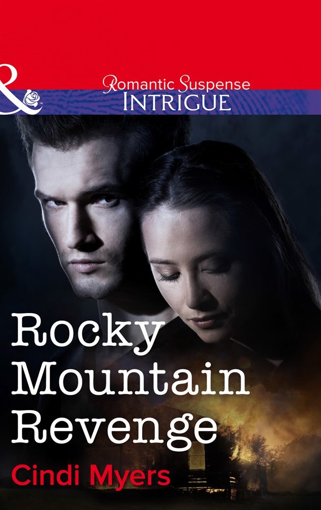 Rocky Mountain Revenge (Mills &amp; Boon Intrigue)