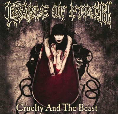 크레이들 오브 필스 - Cradle Of Filth - Cruelty And The Beast [E.U발매]