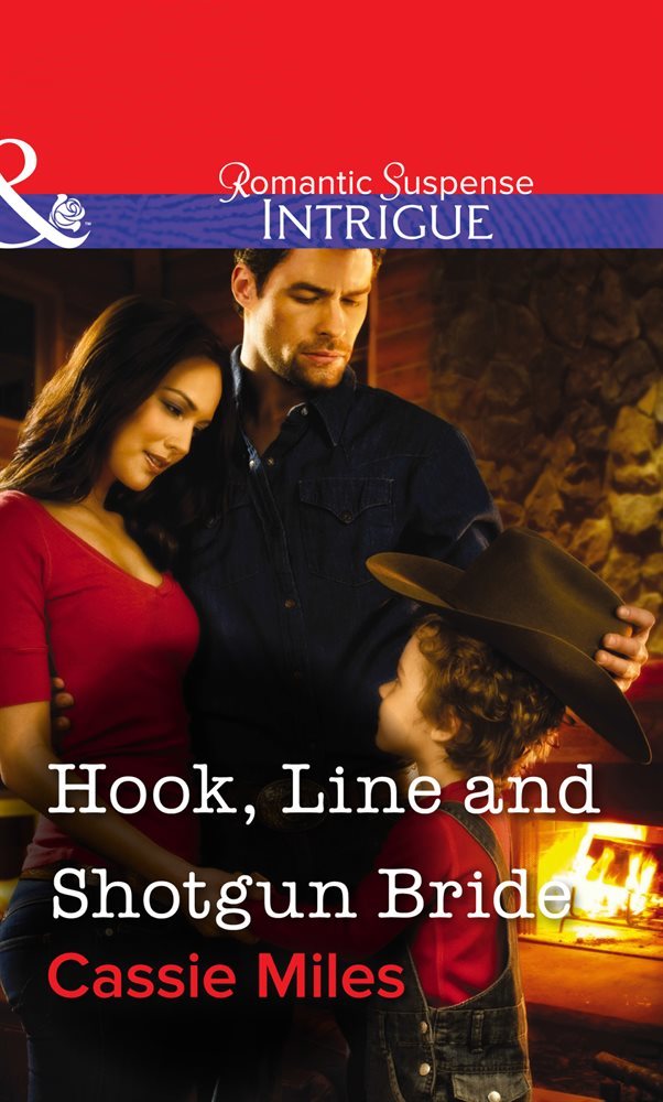 Hook, Line and Shotgun Bride (Mills &amp; Boon Intrigue)