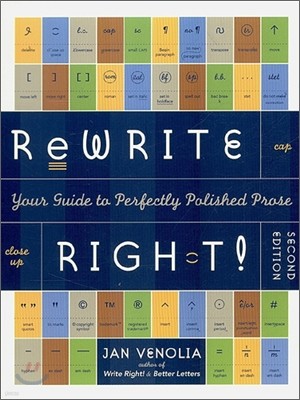 Rewrite Right! : Your Guide to Perfectly Polished Prose