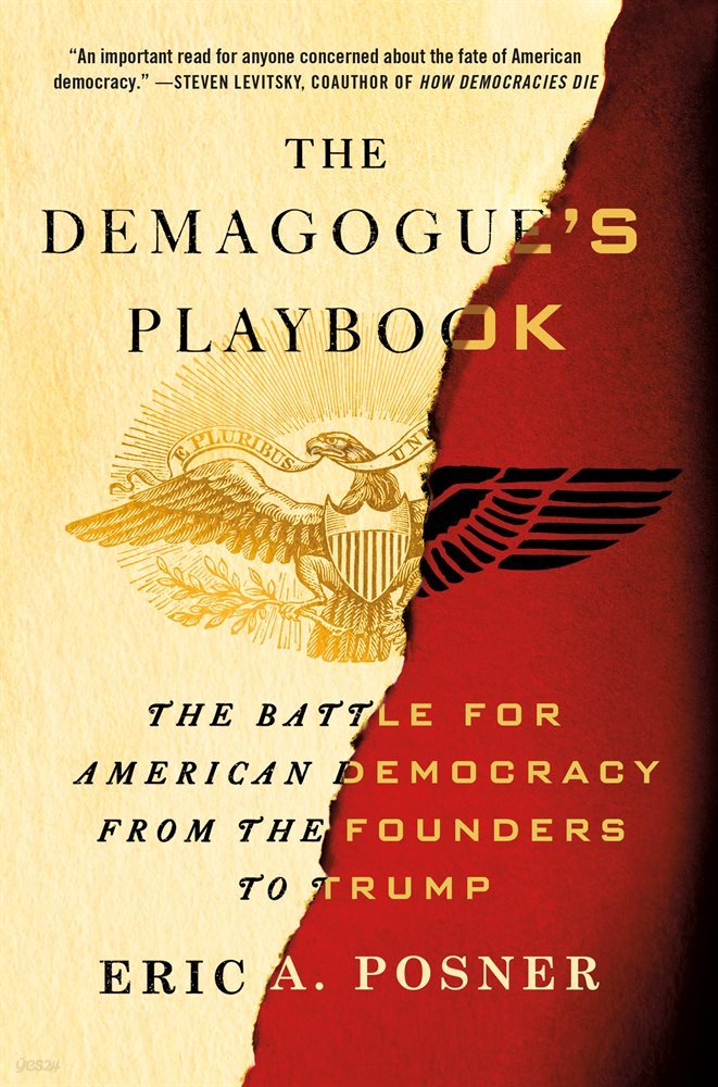 The Demagogue&#39;s Playbook