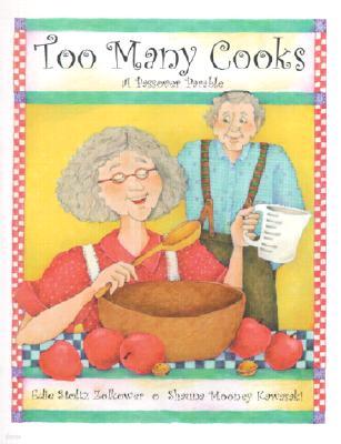 Too Many Cooks: A Passover Parable