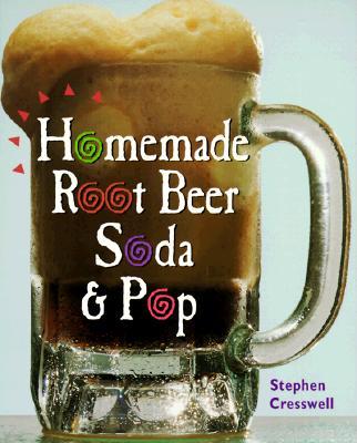 Homemade Root Beer, Soda & Pop