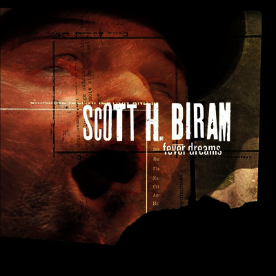 Scott H. Biram — Fever Dreams 앨범 커버