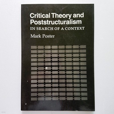 Critical Theory and Poststructuralism (Paperback)