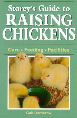 Storey's Guide to Raising Chickens