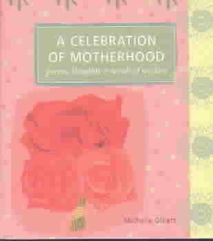 A Celebration of Motherhood