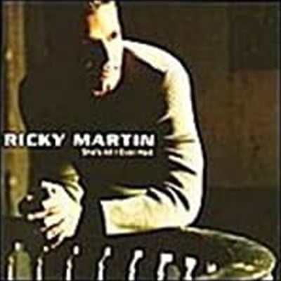 Ricky Martin / She's All I Ever Had (Single)