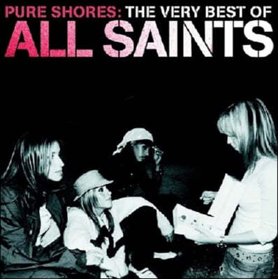 All Saints (올 세인츠) - Pure Shores: The Very Best Of All Saints