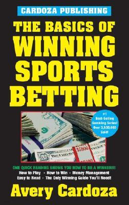 The Basics of Winning Sports Betting