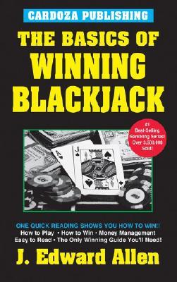 The Basics of Winning Blackjack: 4th Edition