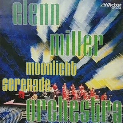 Glenn Miller Orchestra - Moonlight Serenade (일본수입)