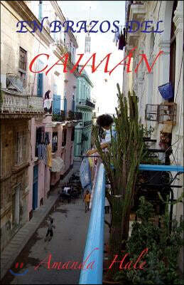 En Brazos del Caim?n