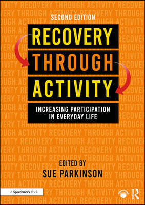 Recovery Through Activity