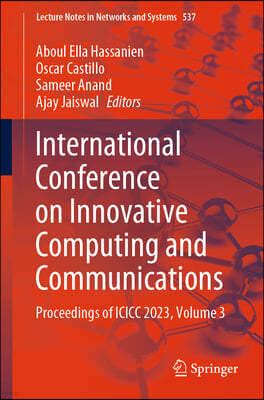 International Conference on Innovative Computing and Communications: Proceedings of ICICC 2023, Volume 3