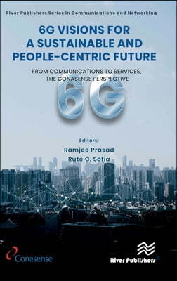 6G Visions for a Sustainable and People-centric Future