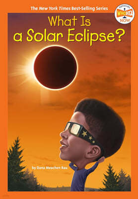 What Is a Solar Eclipse?