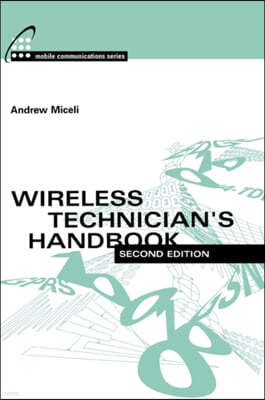 Wireless Technician's Handbook 2nd Edition