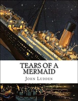 Tears of a Mermaid: 'The Sea Always wins'