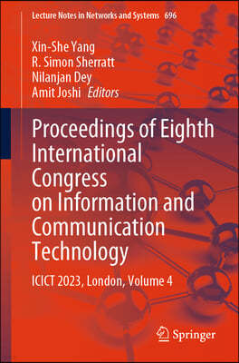 Proceedings of Eighth International Congress on Information and Communication Technology: Icict 2023, London, Volume 4