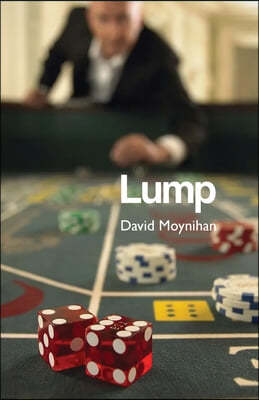 Lump: Memoirs of a Croupier