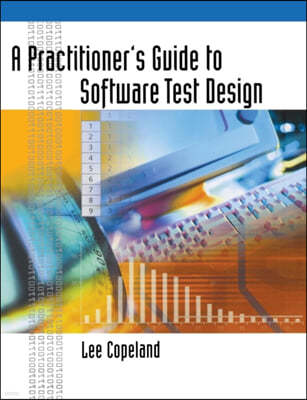 A Practitioner's Guide to Software Test Design