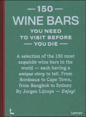 150 Wine Bars You Need to Visit Before You Die