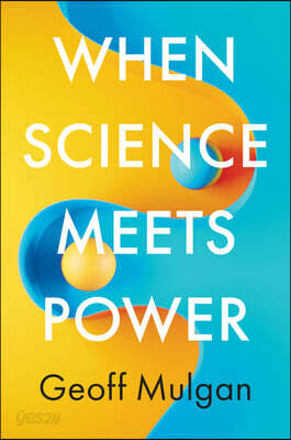 When Science Meets Power