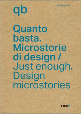 Just Enough: Design Microstories