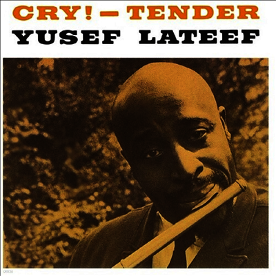 Yusef Lateef — Cry - Tender 앨범 커버