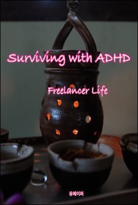 Surviving with ADHD