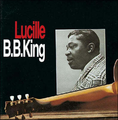 B.B. King (비비 킹) - Lucille