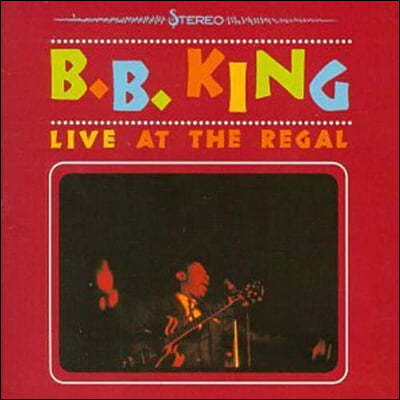 B.B. King (비비 킹) - Live At The Regal