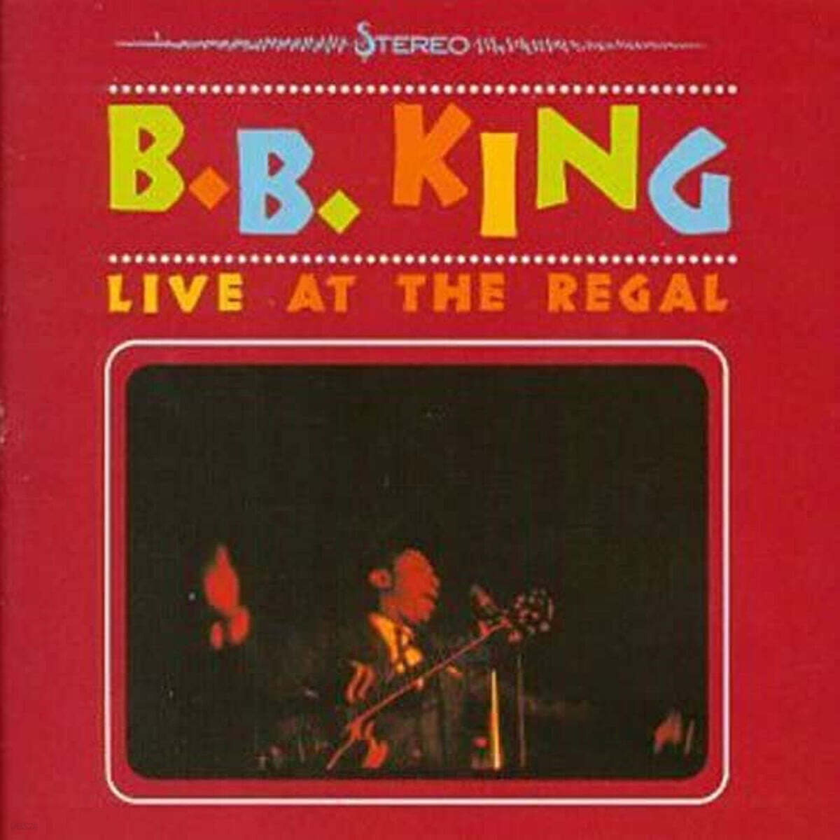 B.B. King (비비 킹) - Live At The Regal - 예스24