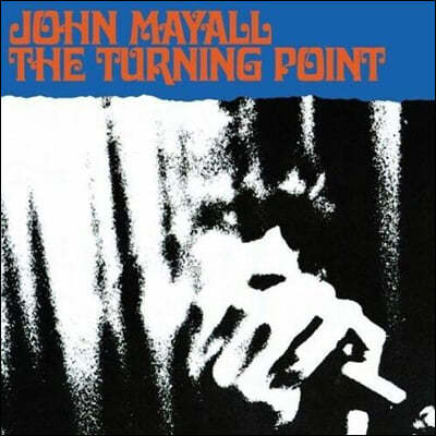 John Mayall (존 메이올) - The Turning Point