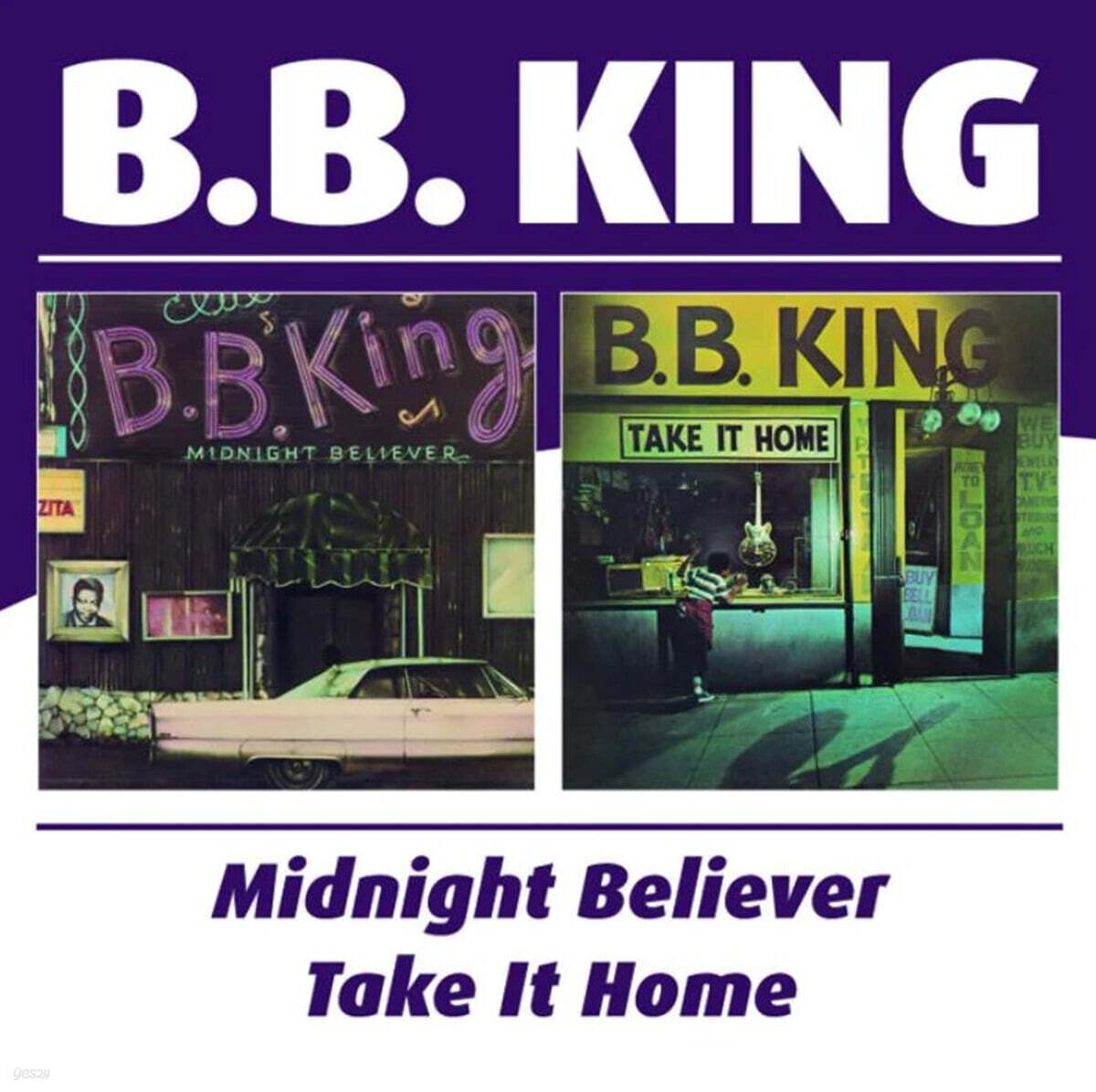 B.B. King (비비 킹) - Midnight Believer / Take It Home