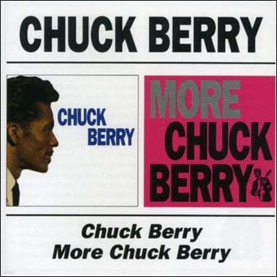 Chuck Berry (척 베리) - Chuck Berry / More Chuck Berry