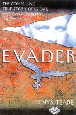 Burford Books Evader: The Classic True Story of Escape and Evasion Behind Enemy Lines