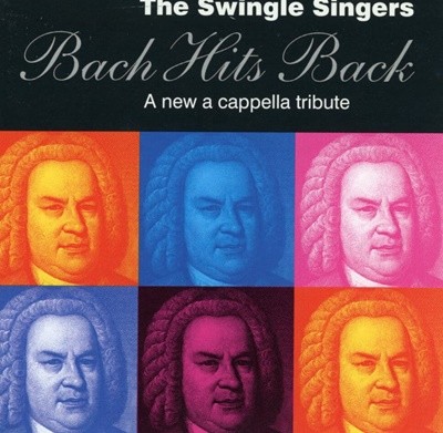 스윙글 싱어즈 - Swingle Singers - Bach Hits Back