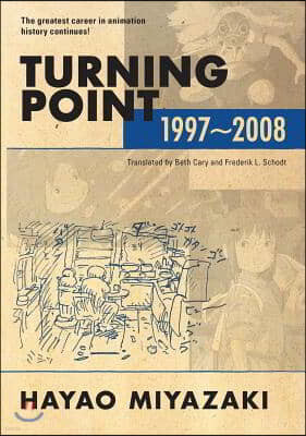 Turning Point: 1997-2008