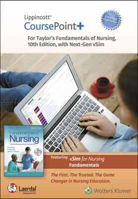 Lippincott Coursepoint+ Enhanced for Taylor's Fundamentals of Nursing