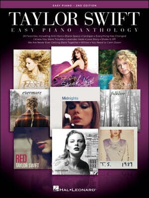 Taylor Swift - Easy Piano Anthology, 2nd Edition Beginner Piano Songbook with Lyrics 26 Easy Piano Arrangements for Students and Teachers Pop and Coun