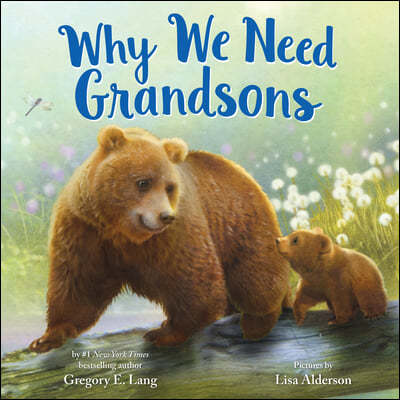 Why We Need Grandsons