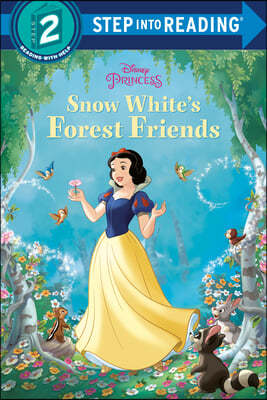 Step Into Reading 2 : Disney Princess : Snow White's Forest Friends