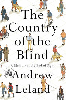 The Country of the Blind: A Memoir at the End of Sight